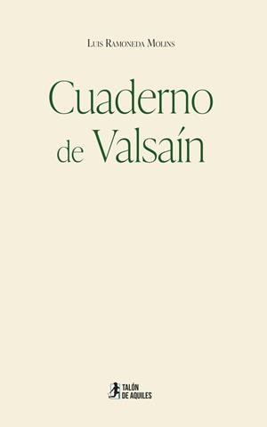 CUADERNO DE VALSAÍN | 9791388344466 | RAMONEDA MOLINS, LUIS