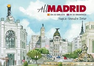 ALL MADRID EN 55 DIBUJOS | 9788498736007 | GONZALEZ DORAO, JOAQUIN