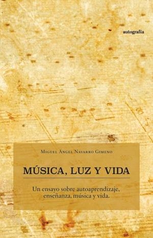 MÚSICA, LUZ Y VIDA | 9791388319488 | NAVARRO GIMENO, MIGUEL ANGEL