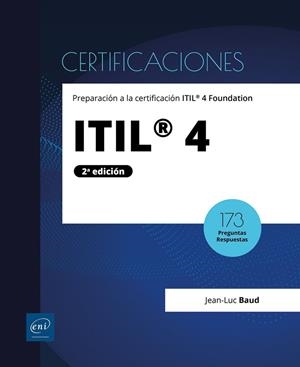 ITIL 4 PREPARACION A LA CERTIFICACION ITIL 4 FOUNDATION | 9782409055300 | BAUD, JEAN-LUC