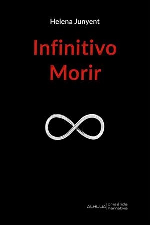 INFINITIVO MORIR | 9791399224702 | JUNYENT, HELENA