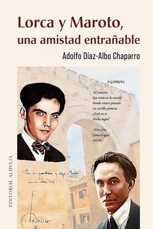 LORCA Y MAROTO, UNA AMISTAD ENTRAÑABLE | 9791399224733 | DIAZ-ALBO CHAPARRO, ADOLFO