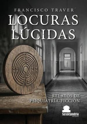 LOCURAS LÚCIDAS | 9791387815783 | TRAVER, FRANCISCO