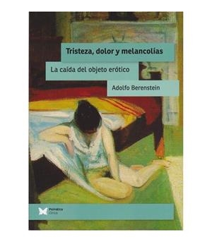 TRISTEZA, DOLOR Y MELANCOLIAS | 9791399156140 | BERENSTEIN, ADOLFO