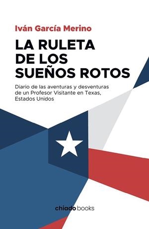 RULETA DE LOS SUEÑOS ROTOS, LA | 9789893814277 | GARCIA MERINO, IVAN