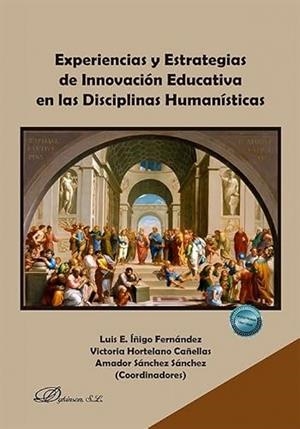 EXPERIENCIAS Y ESTRATEGIAS DE INNOVACIÓN EDUCATIVA EN LAS DISCIPLINAS HUMANÍSTICAS | 9791370473181 | SANCHEZ SANCHEZ, AMADOR