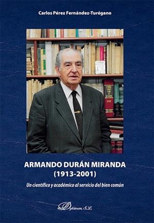 ARMANDO DURAN MIRANDA (1913-2001) | 9791370471545 | PÉREZ FERNANDEZ-TURÉGANO, CARLOS