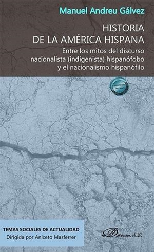 HISTORIA DE LA AMÉRICA HISPANA | 9791370472955 | ANDREU GALVEZ, MANUEL