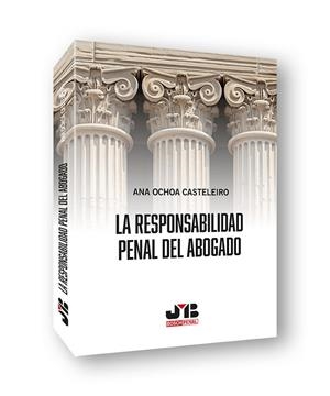 RESPONSABILIDAD PENAL DEL ABOGADO, LA | 9791388084317 | OCHOA CASTELEIRO, ANA