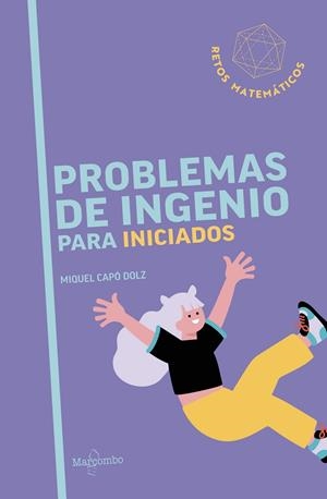 PROBLEMAS DE INGENIO PARA INICIADOS | 9788426740861 | CAPO DOLZ, MIGUEL