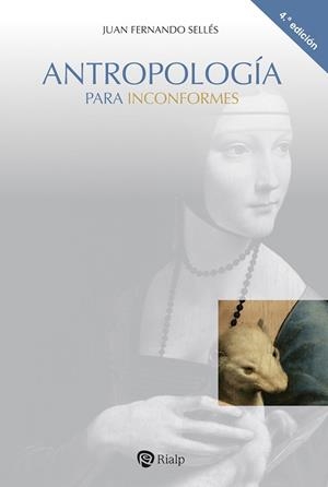 ANTROPOLOGIA PARA INCONFORMES | 9788432174384 | SELLÉS DAUDER, JUAN FERNANDO