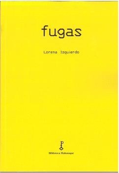 FUGAS | 9788409533657 | IZQUIERDO, LORENA