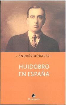 HUIDOBRO EN ESPAÑA | 9788410248182 | MORALES, ANDRÉS