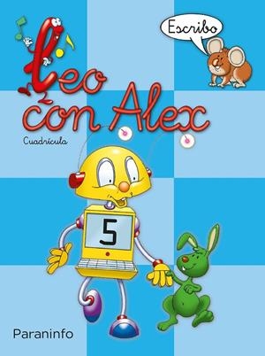 LEO CON ÁLEX 05. ESCRIBO. CUADRÍCULA | 9788424109042 | DIEZ TORIO, ANA MARIA