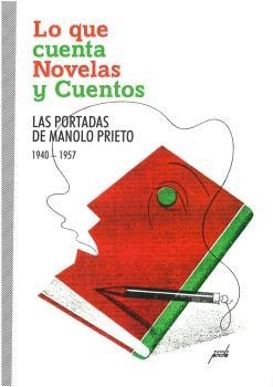 LO QUE CUENTA NOVELAS Y CUENTOS | 9788494481734 | VARIOS AUTORES
