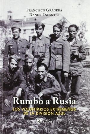 RUMBO A RUSIA | 9788486115586 | GRAGERA, FRANCISCO / INFANTES, DANIEL