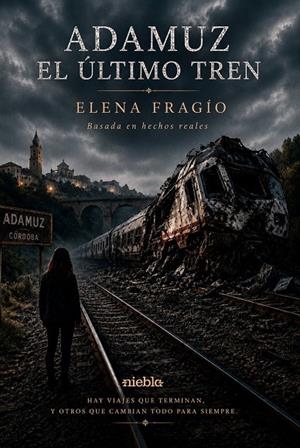 ADAMUZ. EL ÚLTIMO TREN | 9791399183269 | FRAGÍO ALFONSO, ELENA