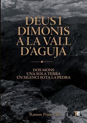 DÉUS I DIMONIS A LA VALL D'AGUJA | 9788492789788 | PRIOR I TIÓ, RAMON