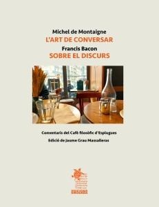 ART DE CONVERSAR, L' / SOBRE LA CONVERSA | 9791399214628 | DE MONTAIGE, MICHEL / BACON, FRANCIS