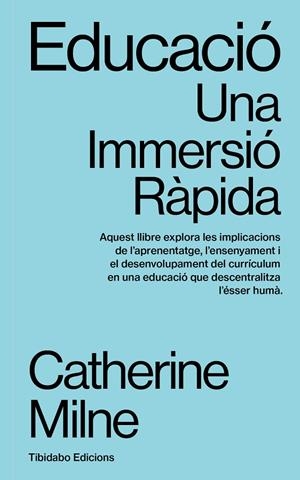 EDUCACIÓ. UNA IMMERSIÓ RÀPIDA | 9791388251023 | MILNE, CATHERINE