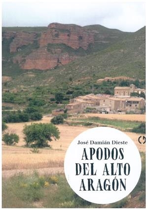 APODOS DEL ALTO ARAGÓN | 9788418973802 | DIESTE ARBUÉS, JOSÉ DAMIÁN