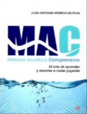 MÉTODO ACUÁTICO COMPRENSIVO. MAC | 9791387697976 | MORENO, JUAN ANTONIO