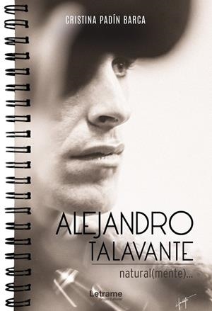 ALEJANDRO TALAVANTE, NATURAL(MENTE) | 9788418186394 | PADIN BARCA, CRISTINA