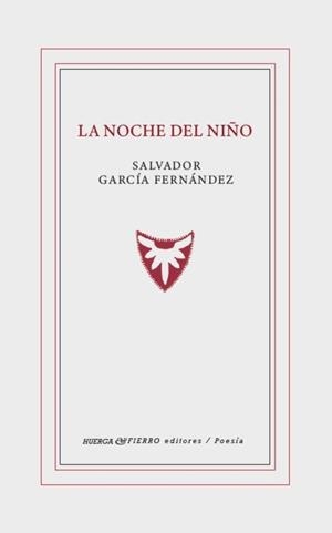 NOCHE DEL NIÑO, LA | 9791399225471 | GARCIA FERNANDEZ, SALVADOR