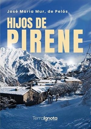 HIJOS DE PIRENE | 9791388194689 | MUR DE PELOS, JOSE MARIA