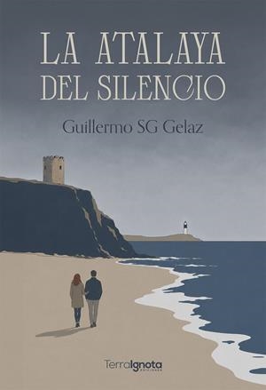 ATALAYA DEL SILENCIO, LA | 9791388194634 | GELAZ, GUILLERMO SG