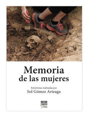 MEMORIAS DE LAS MUJERES | 9788412933475 | GOMEZ ARTEAGA, SOL