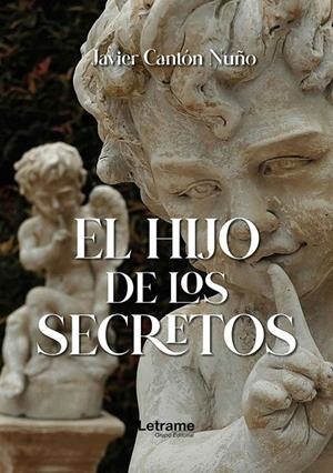 HIJO DE LOS SECRETOS, EL | 9791370545215 | CANTON NUÑO, JAVIER