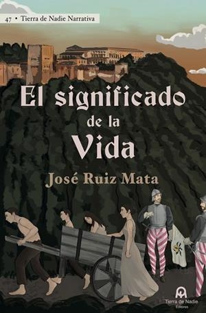 SIGNIFICADO DE LA VIDA, EL | 9791399237122 | RUIZ MATA, JOSÉ