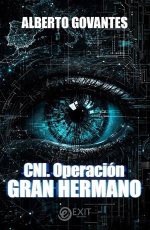 CNI. OPERACIÓN GRAN HERMANO | 9791399201741 | GOVANTES, ALBERTO