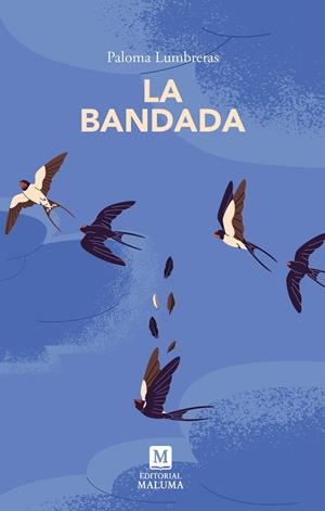 BANDADA, LA | 9791399209938 | LUMBRERAS, PALOMA