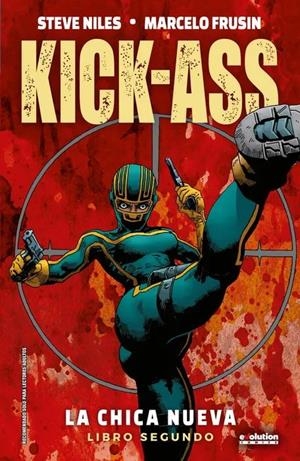 KICK-ASS. LA CHICA NUEVA 02 | 9791370139278 | NILES, STEVE / FRUSIN, MARCELO