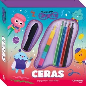 TALLER DE ARTE INFINITO. CERAS | 9788419987792 | LOS EDITORES DE CATAPULTA