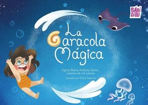 CARACOLA MÁGICA, LA | 9791388050145 | AMBROS SERON, INGRID MARIA