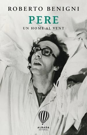 PERE. UN HOME EN EL VENT | 9791399180145 | BENIGNI, ROBERTO