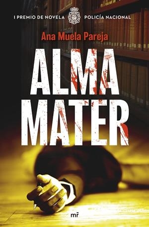 ALMA MATER | 9788408321668 | MUELA PAREJA, ANA