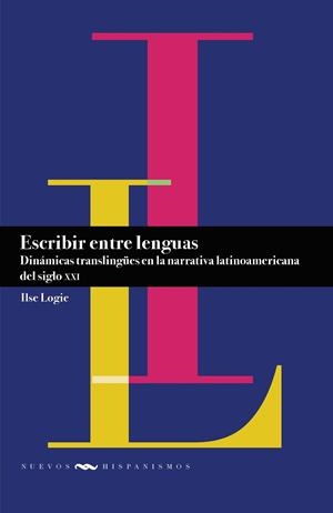 ESCRIBIR ENTRE LENGUAS | 9788491925842 | LOGIE, ILSE