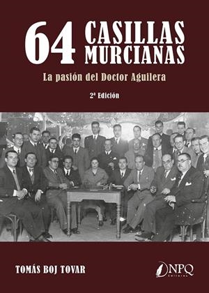 64 CASILLAS MURCIANAS (2ª EDICIÓN) | 9791388234286 | BOJ TOVAR, TOMÁS