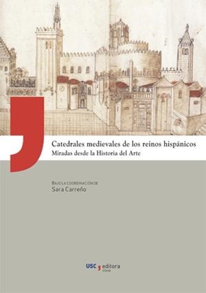 CATEDRALES MEDIEVALES DE LOS REINOS HISPÁNICOS | 9791388118210 | VARIOS AUTORES
