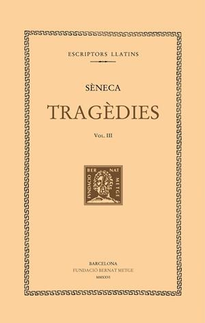 TRAGÈDIES (VOL. III) | 9788498594713 | SÈNECA