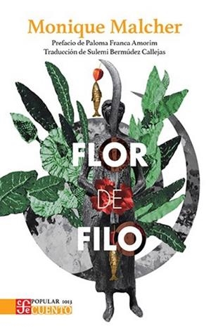 FLOR DE FILO | 9786071689580 | MALCHER, MONIQUE