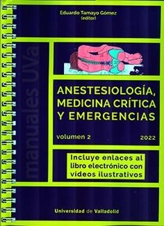 ANESTESIOLOGÍA, MEDICINA CRÍTICA Y EMERGENCIAS. VOLUMEN 2 (2022) | 9788413201719 | TAMAYO GOMEZ, EDUARDO