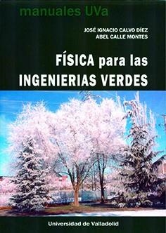 FÍSICA PARA LAS INGENIERIAS VERDES | 9788413201870 | CALLE MONTES, ABEL