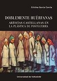 DOBLEMENTE HUÉRFANAS | 9788413202181 | GARCIA CUESTA, CRISTINA