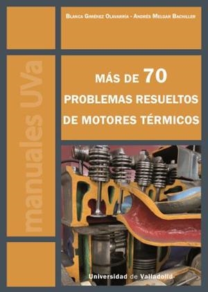 MÁS DE 70 PROBLEMAS RESUELTOS DE MOTORES TÉRMICOS | 9788413202808 | GIMÉNEZ OLAVARRÍA, BLANCA