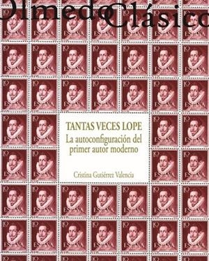 TANTAS VECES LOPE | 9788413202969 | GUTIÉRREZ VALENCIA, CRISTINA